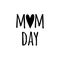 Vector hand drawn doodle mother day lettering