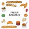 Vector hand drawn of french desserts set with croissant, macaron, creme brulee, madeleine, profiterole, baguette. Design sketch