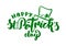 Vector Hand drawn green brush lettering composition of Happy St. Patrick`s Day with leprechaun hat