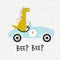 Vector hand-drawn illustration of a cute funny dinosaur rides in a racing car and text. Beep beep lettering. Greeting