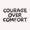 Vector hand drawn quote. Courage over comfort doodle  lettering sign. Cartoon Words with doodles, dots, pink waves paper art