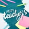 Vector hand drawn teachers day lettering greetings label - happy teachers day - with realistic paper pages, pencils and