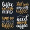 Vector handwritten coffee phrases set. Quotes typography. Calligraphy illustrations for restaurant poster, cafe label.