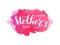 Vector Handwritten lettering Happy Mother`s Day on watercolor pink spot