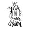 Vector Handwritten lettering quote about hair. Typography slogan.