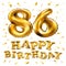 Vector happy birthday 86th celebration gold balloons and golden confetti glitters. 3d Illustration design for your greeting card,