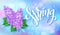Vector happy hello spring poster with lettering, lilac flowers on a blur shining circles background