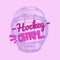 Vector hockey girl lettering. Isolated pink hockey helmet with mask for woman on light pink background. Ice hockey