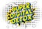 Vector illustrated comic book style Super Digital Detox text