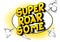 Vector illustrated comic book style Super Roar Some text