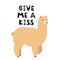 Vector illustration with alpaca and cartoon handwritten phrase. Give me a kiss.