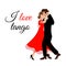 Vector illustration of a couple dancing tango together and lettering: I love tango. Woman to red dress and man in a black suit on