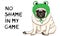 Vector illustration of cute cool pug puppy dog, sitting down with green crochet frog bonnet and text no shame in my game