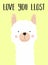 Vector illustration of a cute white llama or alpaca face on a yellow background with the inscription Love you lost. Image on South