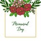 Vector illustration design card memorial day with beautiful rose flower frame
