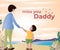 Vector illustration for father`s day with beautiful text `Miss you Daddy`