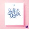 Vector illustration of Feminine pink Selfie Queen card design