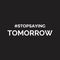 Vector illustration in the form of the message: stop saying tomorrow. The Inspirational Fitness Quotes