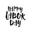 Vector illustration: Handwritten brush type lettering of Happy Labor Day on white background. Modern brush calligraphy