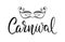 Vector illustration: Handwritten elegant brush lettering of Carnival with hand drawn masquerade mask