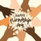 Vector illustration of happy friendship day felicitation in flat simple style with lettering text sign and open palms