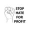 Vector illustration of human fist and text Stop hate for profit.