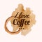 Vector illustration with `I love coffee` phrase and pour coffee blot