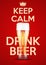 Vector Illustration Keep Calm And Drink Beer