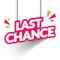 Vector Illustration Last Chance Hanging Label. Modern Web Banner.