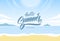 Vector illustration: Lettering of Hello Summer Vacation on Sunny ocean beach background. Paradise landscape