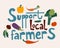 Vector illustration and positive text `Support local farmers`.