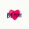 Vector illustration of retro inspiration text phrase Be mine with heart