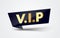 Vector Illustration VIP Label. Modern Web Banner With Very Important People Text.