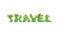 Vector illustration of word Travel with capital letters stylized as a rainforest, with green branches, leaves, grass and