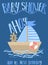Vector image of a boat and sail with the inscription Baby Shower and Ahoy on a blue background. Illustration on the sea theme for