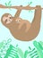 Vector image of a sleppy sloth with baby on the branch. Hand-drawn cartoon illustration for child, summer, holiday, blue card,