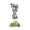 Vector inspirational calligraphy. Take me to the mountains. Modern print and t-shirt design