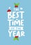 Vector isolated illustration of a typography phase The Best Time of the Year