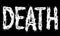 Vector lettering of word DEATH.Metal music style.Grunge font.