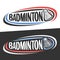 Vector logos for Badminton sport