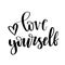 Vector Modern Brush Calligraphy Quote. Love yourself Hand Lettering Simple Phrase and small heart on white background