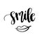 Vector Modern Brush Calligraphy Quote. Smile Hand Lettering Simple Phrase and small woman lips on white background