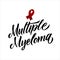 Vector Multiple Myeloma Awareness Calligraphy Poster Design. Stroke Burgundy Red Ribbon. March is Cancer Awareness Month