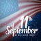 Vector Patriot Day Poster. Paper Lettering September 11th on Realistic American Flag Background with Confetti