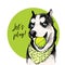 Vector portrait of Siberian husky dog with tennis ball. Let s play. Green curveball. Summer cartoon illustration. Hand