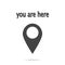 Vector position icon. You are here on white isolated background