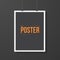 Vector Poster Mockup. Realistic Vector EPS10 Black Paper Poster