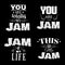 Vector quote typographical background about jam.