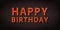 Vector realistic isolated neon marquee sign of Happy Birthday logo on the transparent background.