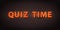 Vector realistic isolated neon marquee sign of Quiz Time logo for invitation decoration and covering.